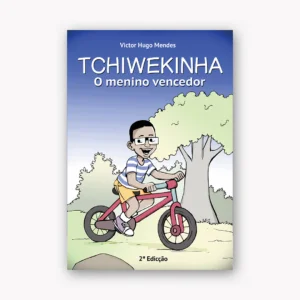 Tchiwekinha o Menino Vencedor